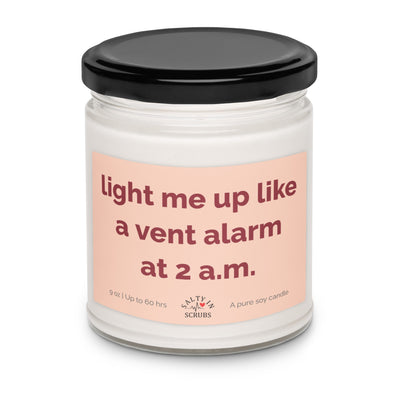 Light Me Up Like a Vent Alarm Candle