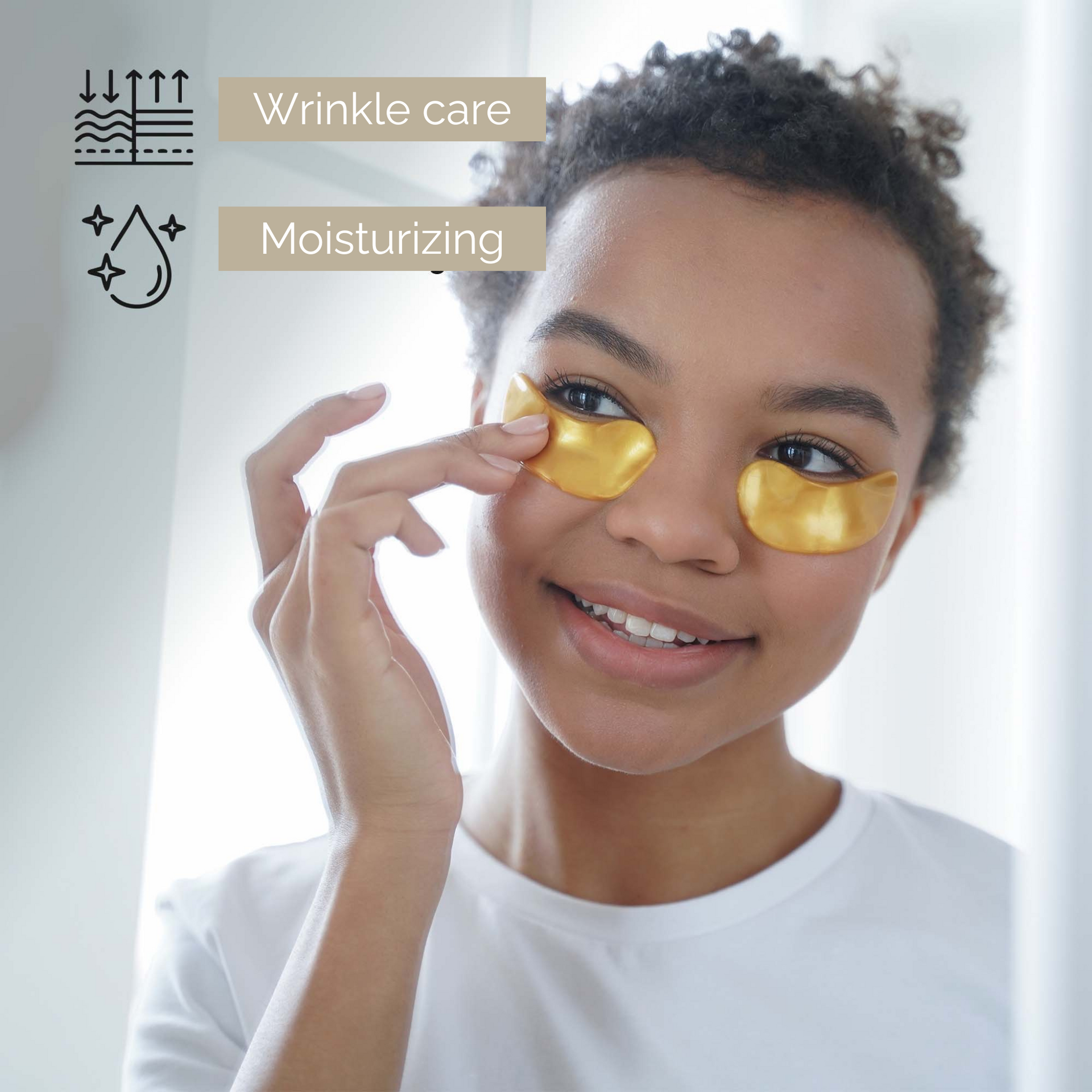 Woman wearing gold eye masks with text 'Wrinkle care' and 'Moisturizing' on a light background