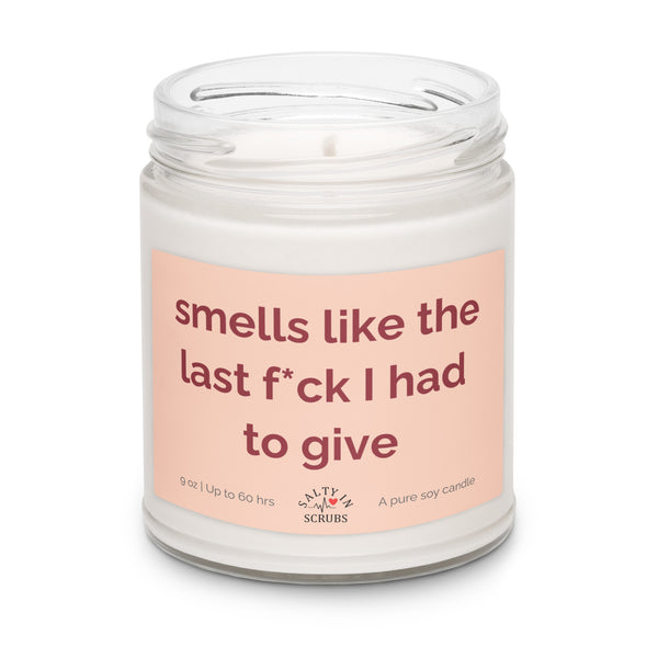smells like the last care i had to give candle Product mockup