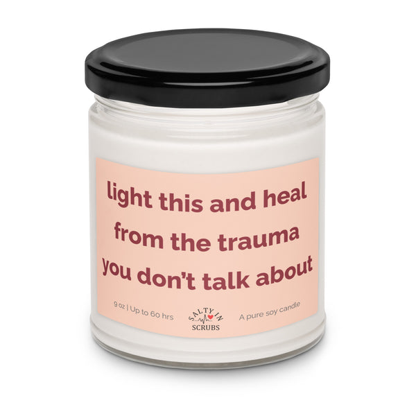 light this and heal from the trauma you don't talk about candle Product mockup