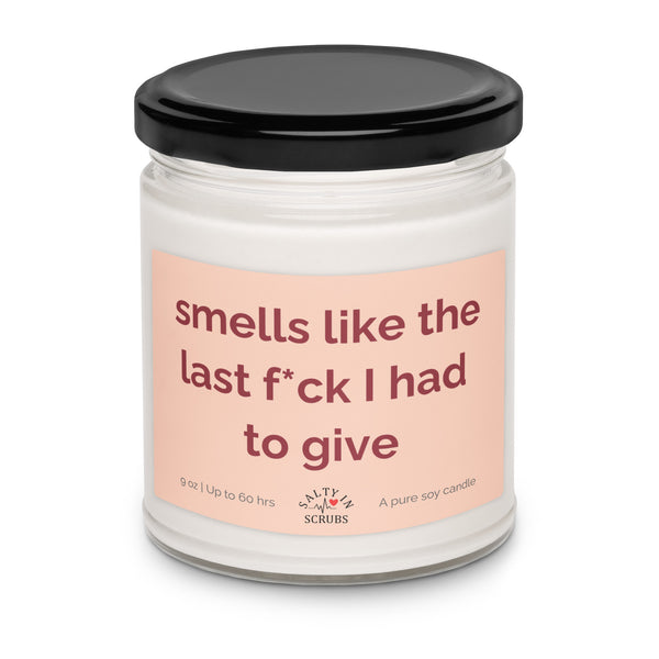 smells like the last care i had to give candle Product mockup